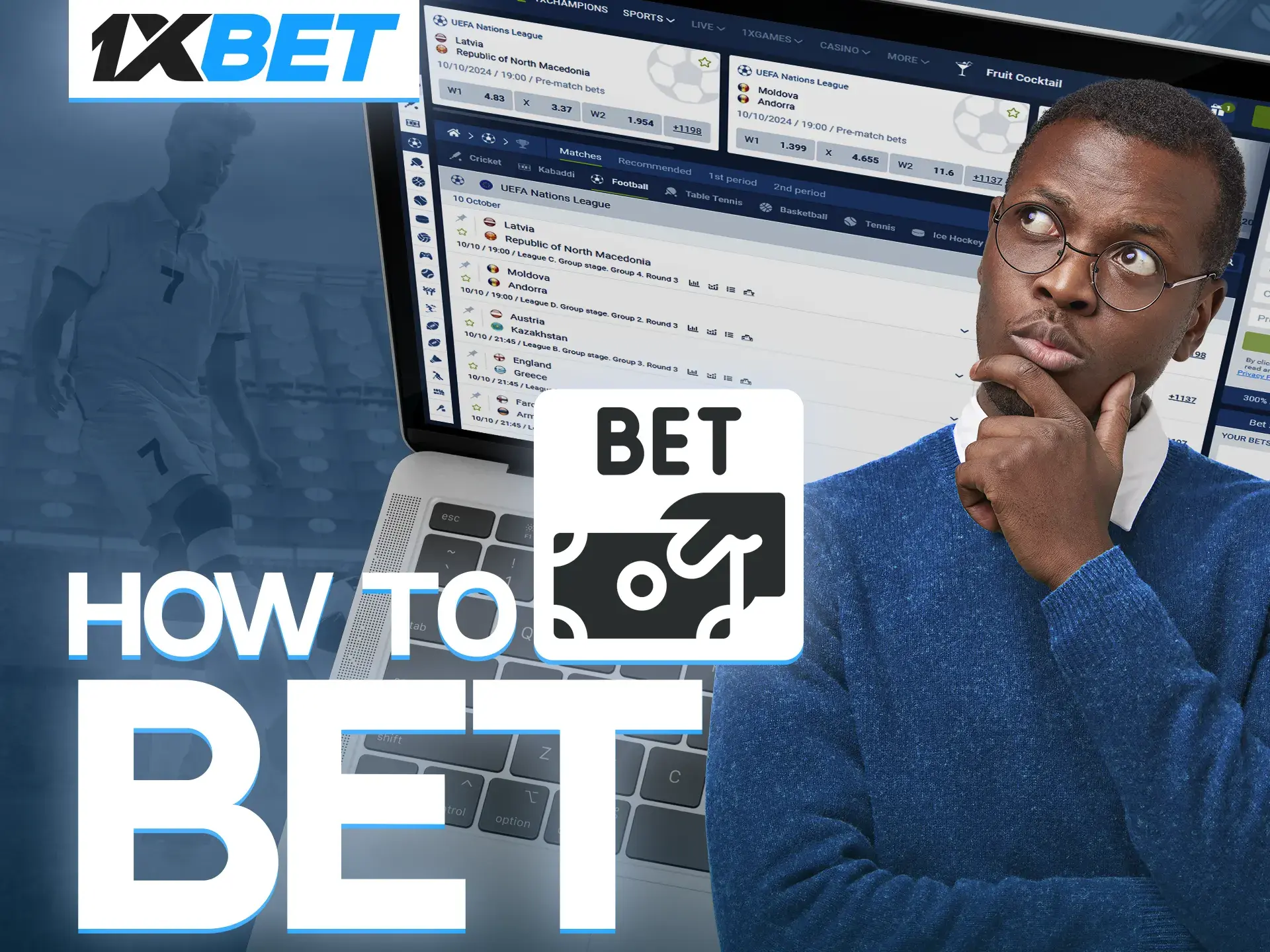 The intuitive design of the 1xBet website will help you quickly place a bet on the right event.