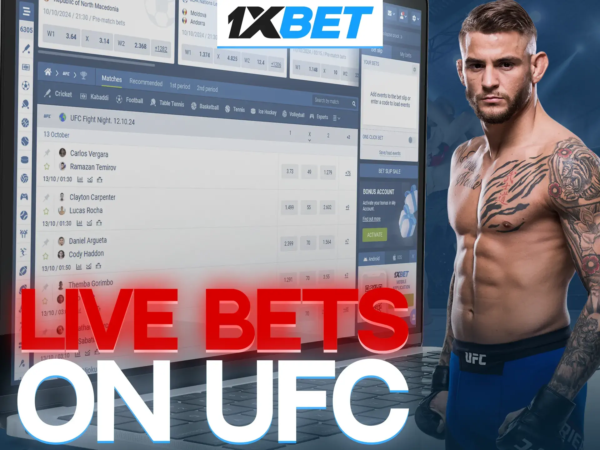 Watch live streams, follow the stats of the top fighters and place your bets at 1xBet.