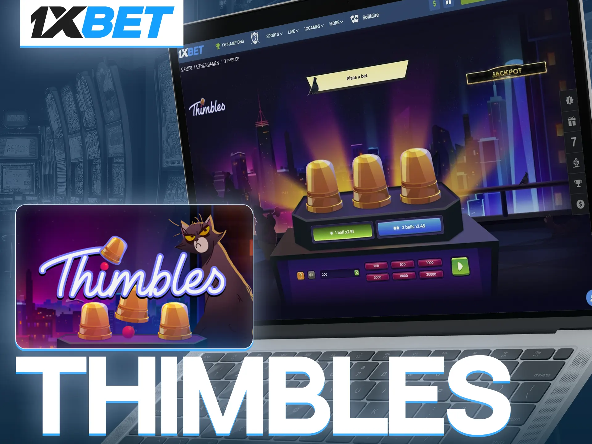 To win in the game Thimbles from 1xBet you need perseverance and a lot of attention.