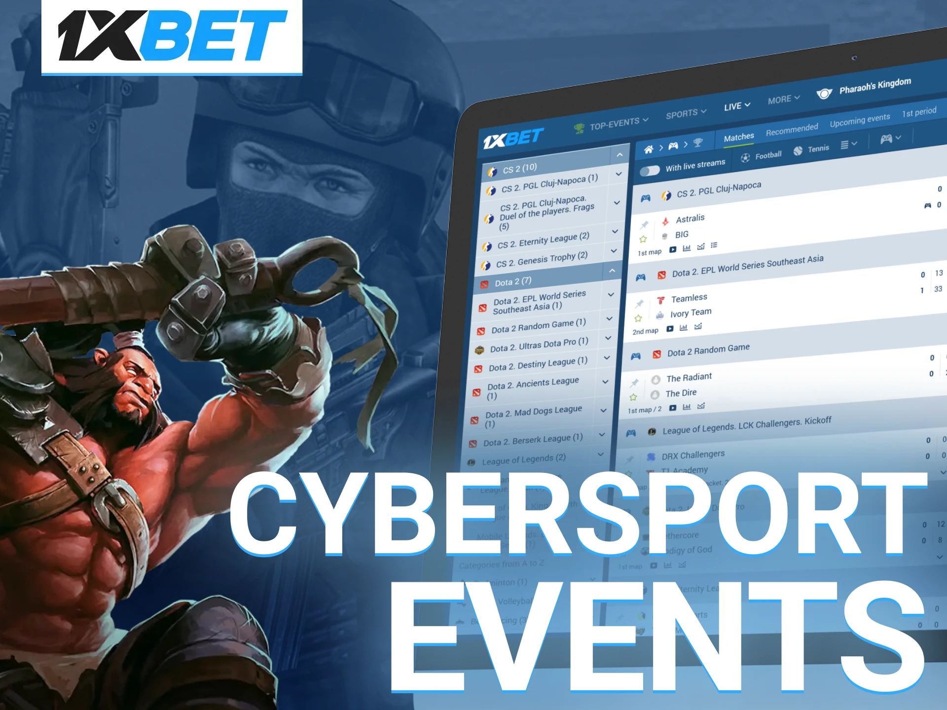 1xBet regularly sponsors and partners with cybersport events.