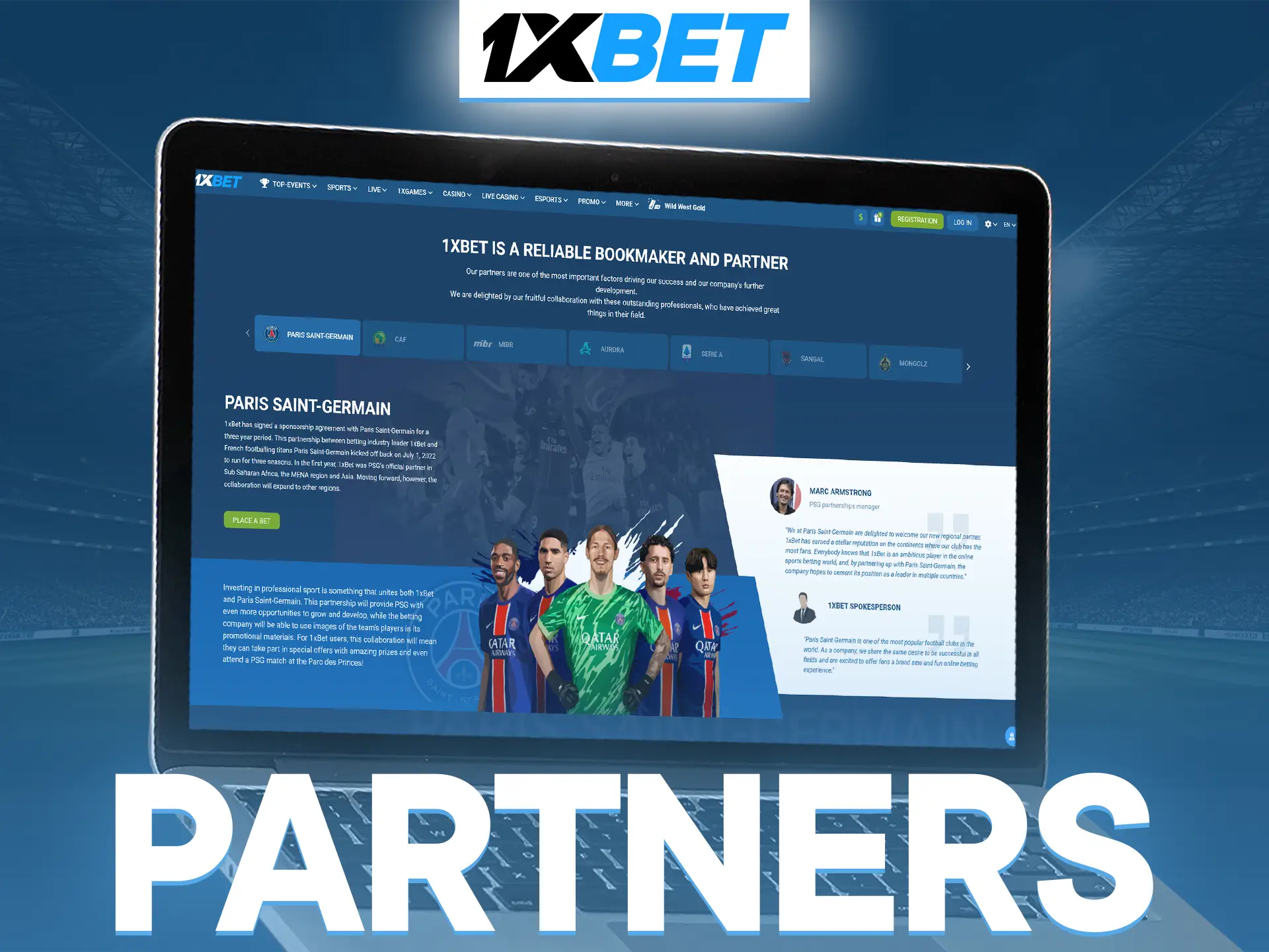1xBet only partners with global sports giants.