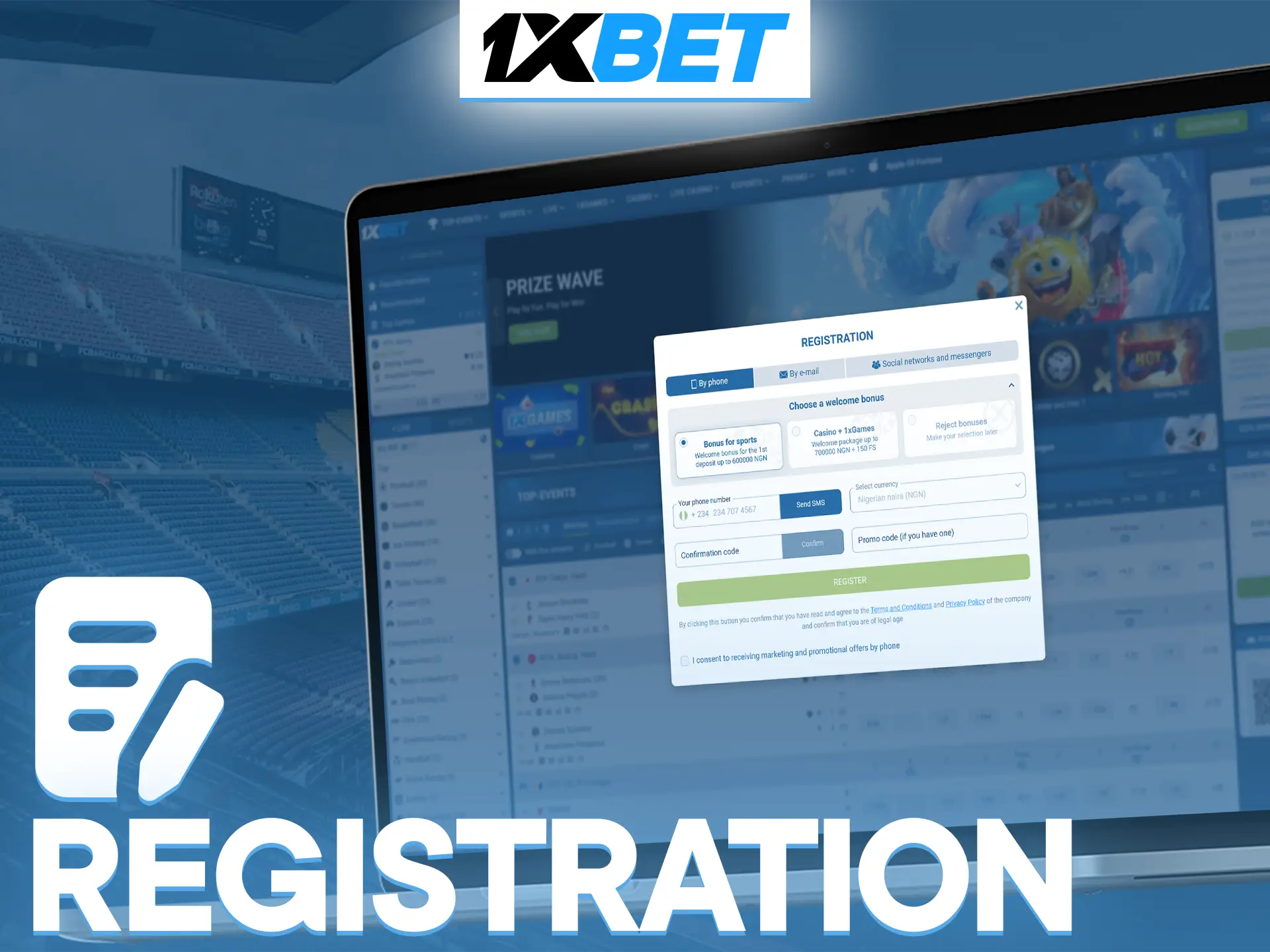 Select a convenient registration method on 1xBet and fill in the required information.